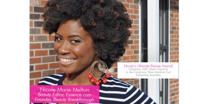 Nicole Marie Melton: Beauty Editor/Essence.com, Founder/BeautyBreakthrough.org