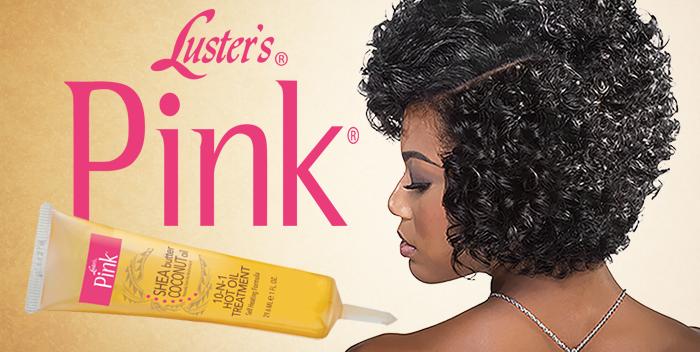Inside the Brand: Give your hair the Luster it deserves with Luster’s Pink Line of Products.